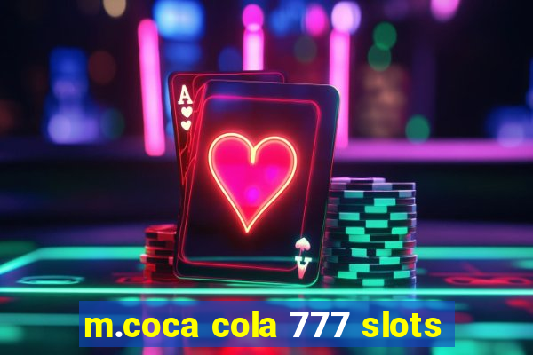 m.coca cola 777 slots