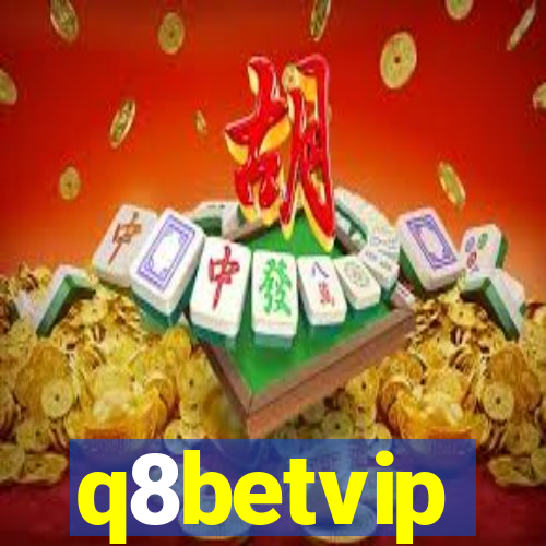 q8betvip