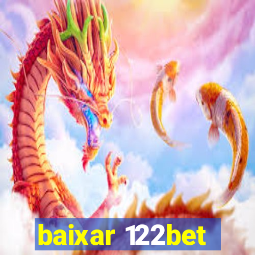 baixar 122bet