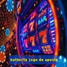 butterfly jogo de aposta