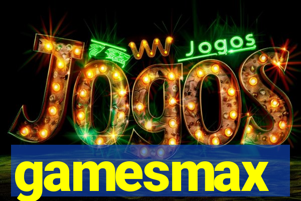 gamesmax