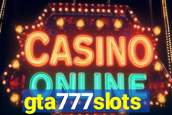 gta777slots