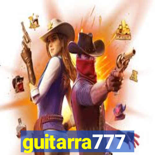 guitarra777