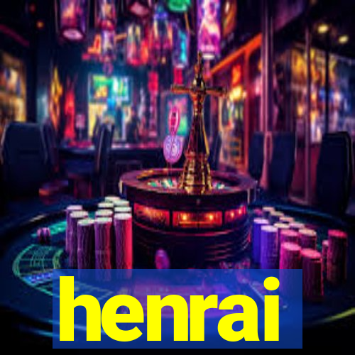 henrai