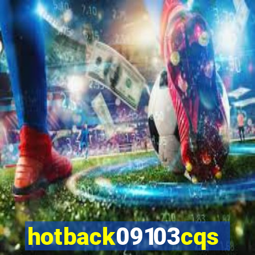 hotback09103cqs.cc