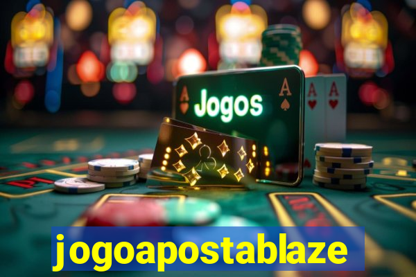 jogoapostablaze