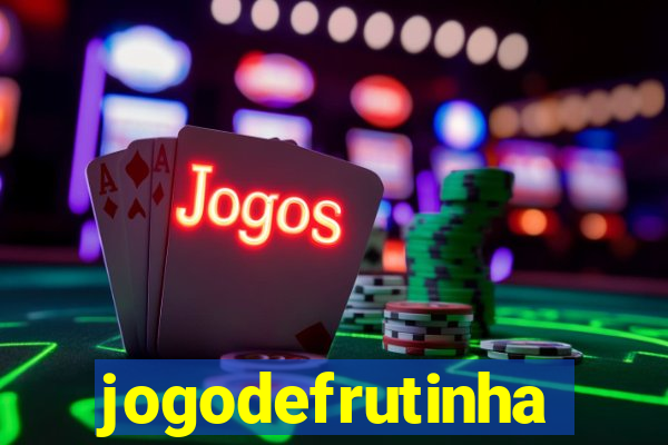 jogodefrutinha