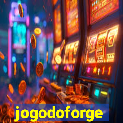 jogodoforge