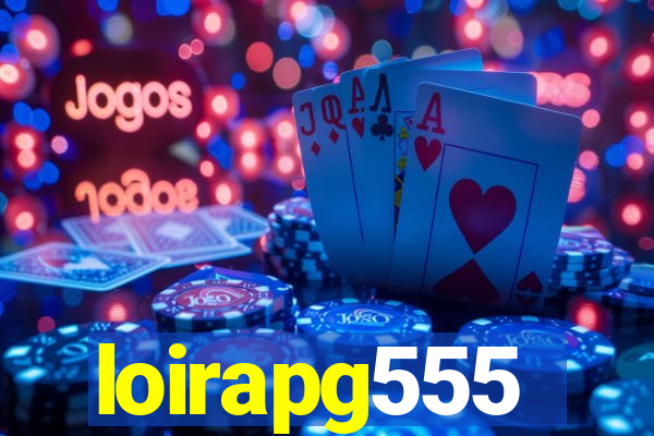 loirapg555