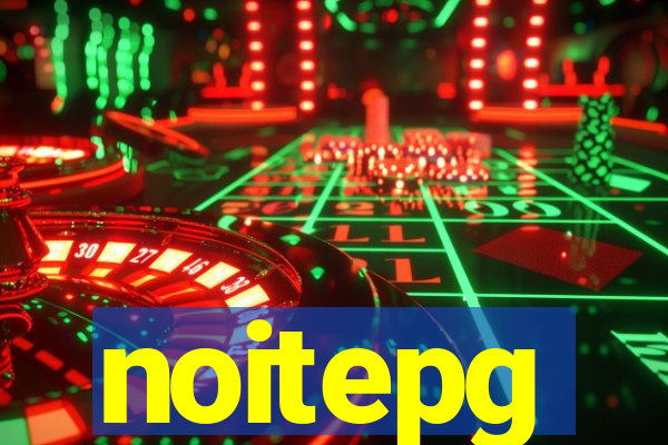 noitepg