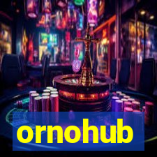 ornohub