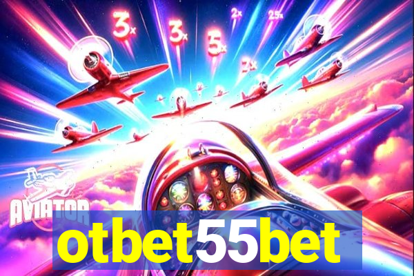 otbet55bet