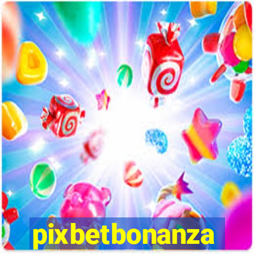 pixbetbonanza