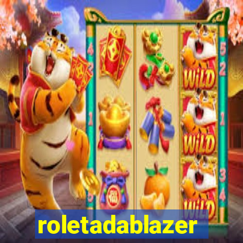 roletadablazer