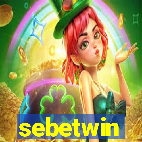 sebetwin