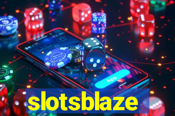 slotsblaze