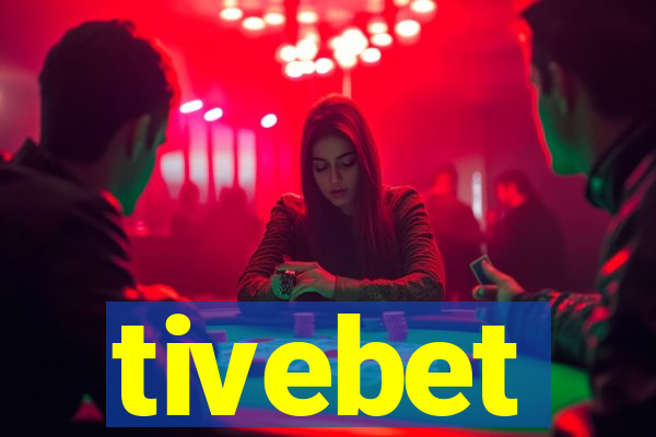 tivebet