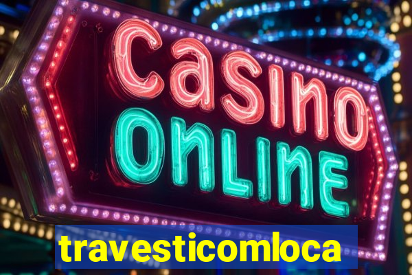 travesticomlocal