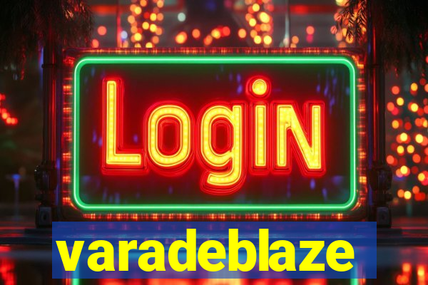 varadeblaze