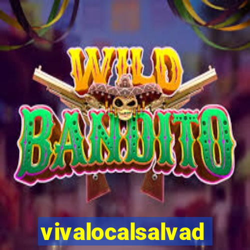 vivalocalsalvador